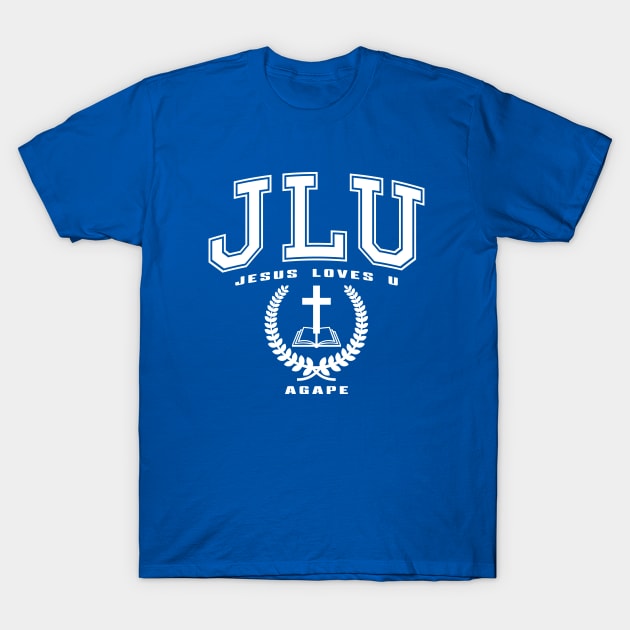 JLU - Jesus Loves U College Gear T-Shirt by WLK ON WTR Designs